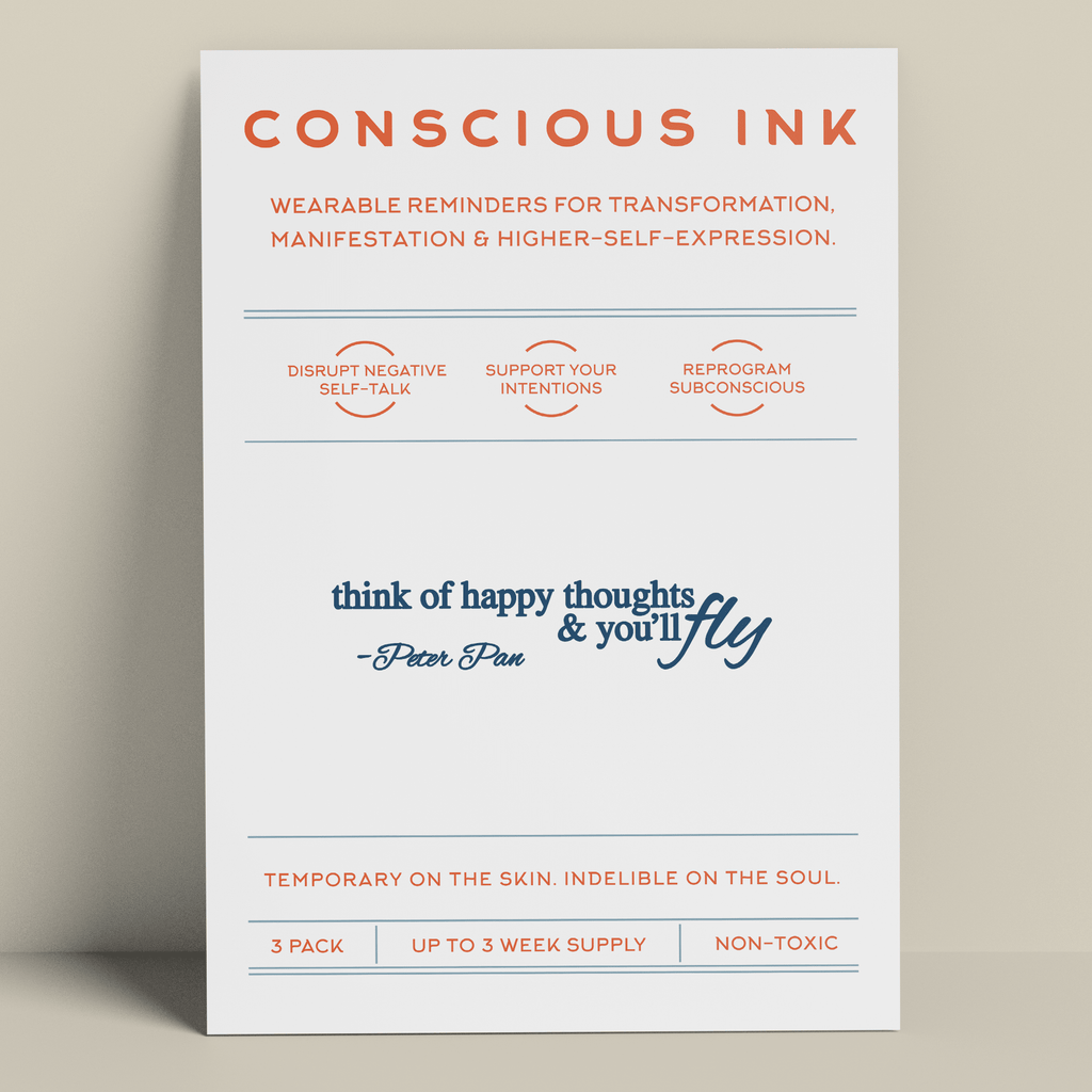 Think Of Happy Thoughts & You'll Fly Manifestation Tattoo Temporary Tattoos Conscious Ink 